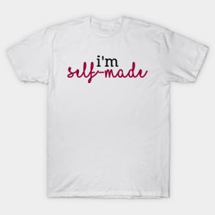 Renata Klein - Big Little Lies "I'm self-made" T-Shirt